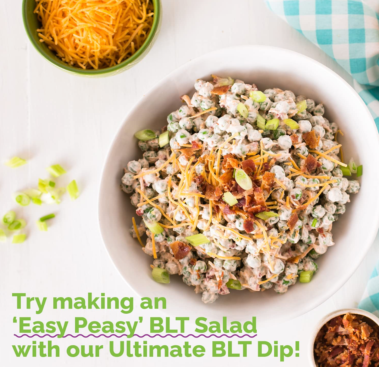Try making an 'Easy Peasy' BLT salad with our Ultimate BLT Party Dip Mix!