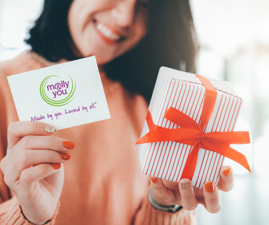 molly&you® Gift Card - Order Now … It’s quick and easy, your GIFT CARD will arrive in your inbox, now, just forward the GIFT CARD via email to the lucky recipient!